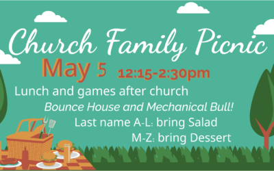 Church Family Picnic – May 5th!